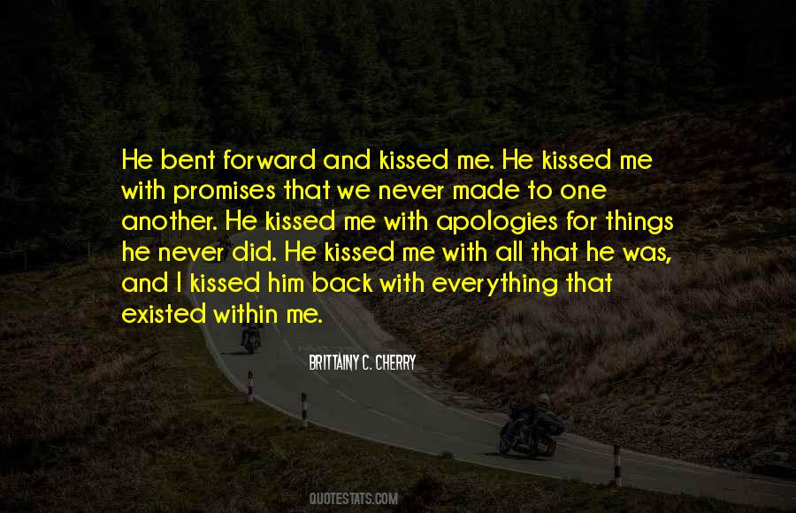 Promises That Were Made Quotes #134847