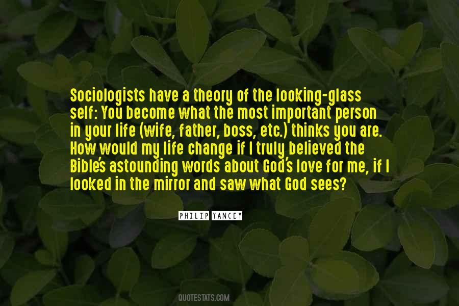 Quotes About The Looking Glass #1658993