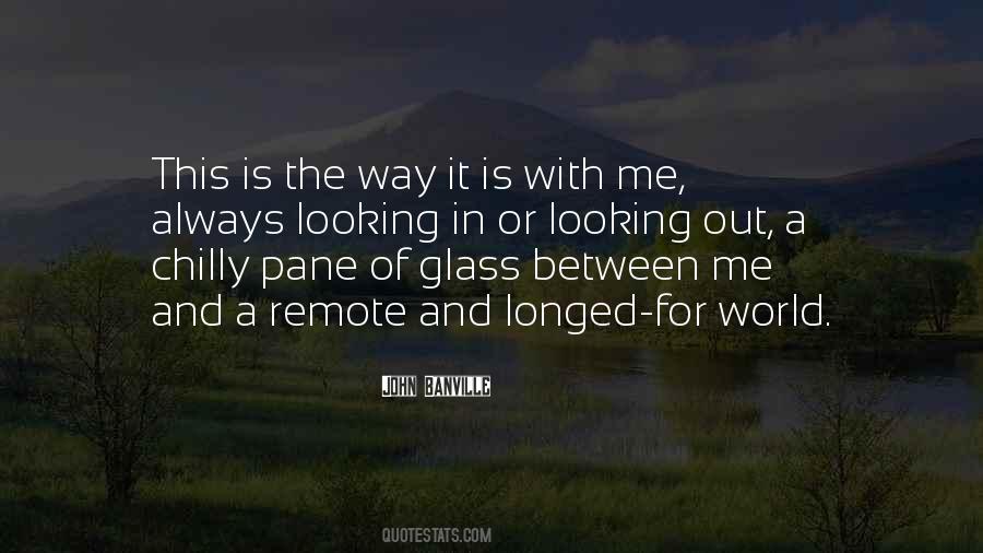 Quotes About The Looking Glass #456958