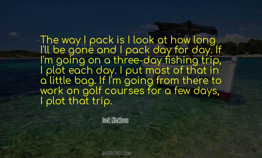 Quotes About Going On A Trip #550146