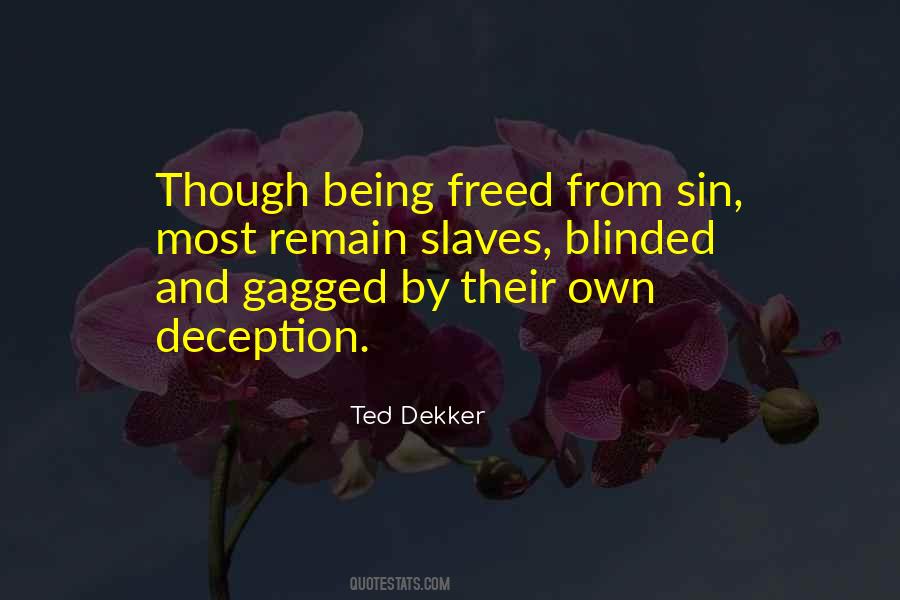 Quotes About Being Freed #523652