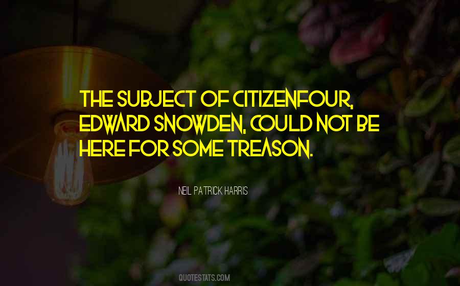 Quotes About Treason #1839883