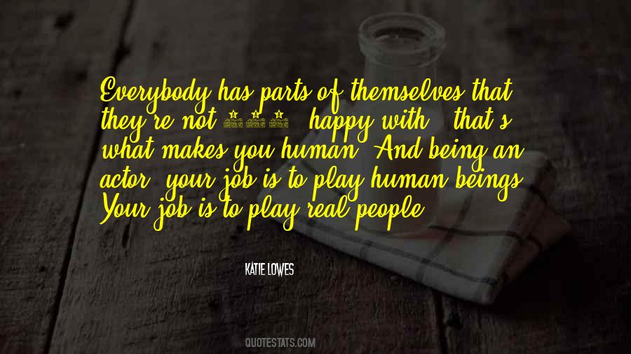 Parts People Play Quotes #1455299