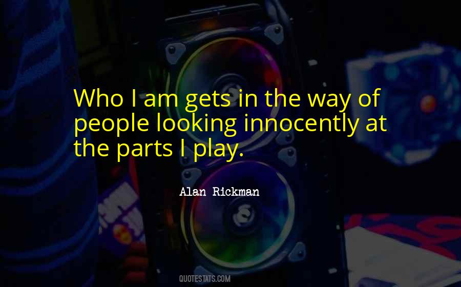 Parts People Play Quotes #1726823