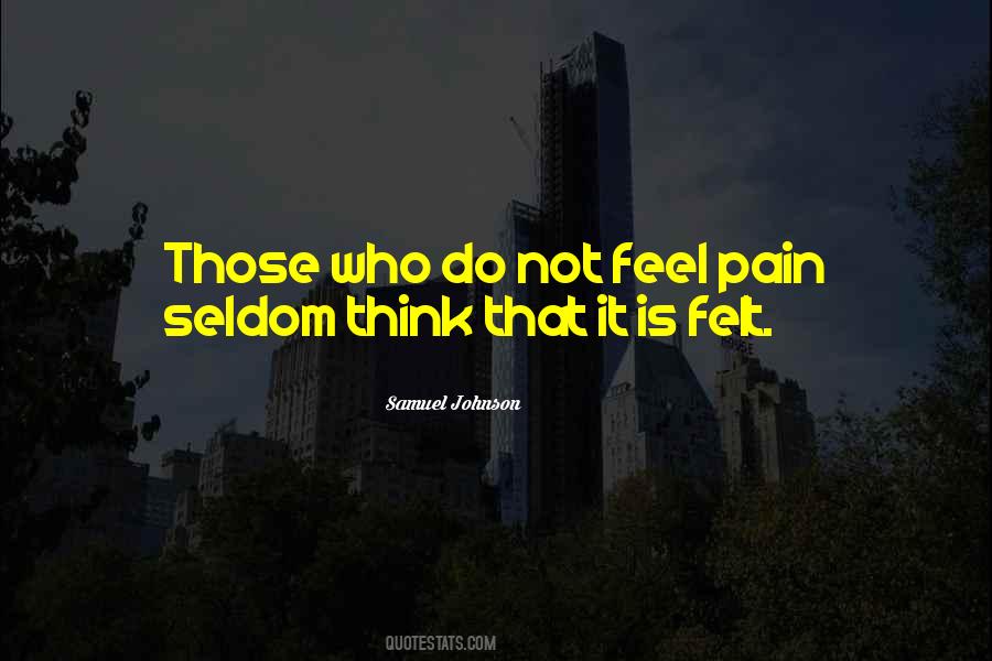 Feel Pain Quotes #1314435