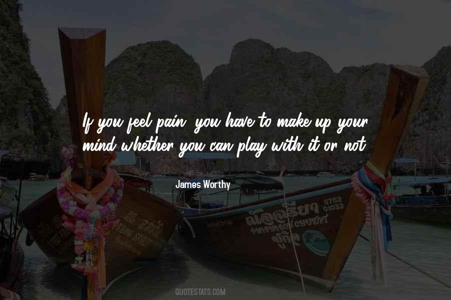 Feel Pain Quotes #1532052