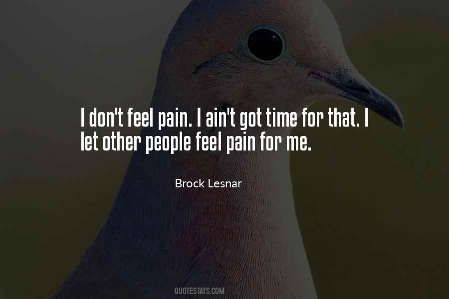 Feel Pain Quotes #382574