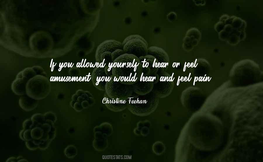 Feel Pain Quotes #38734