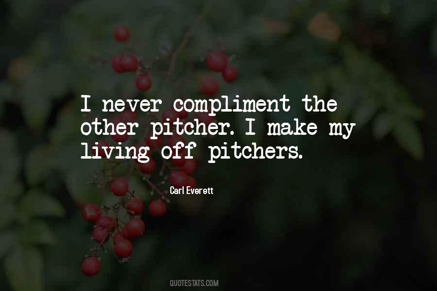 Quotes About Pitchers #10290