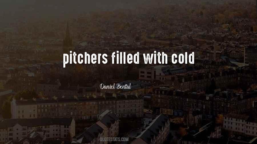 Quotes About Pitchers #1167638