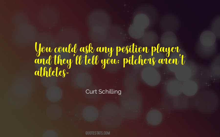 Quotes About Pitchers #1378053