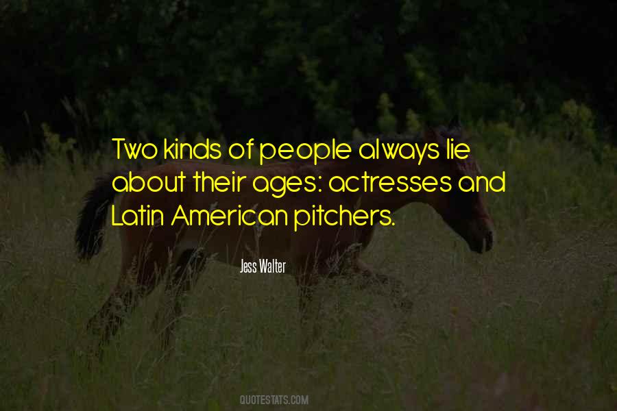 Quotes About Pitchers #1586799