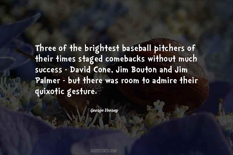 Quotes About Pitchers #1599078