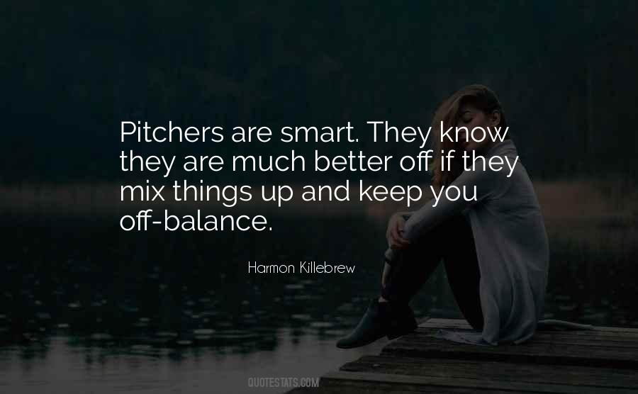 Quotes About Pitchers #218118
