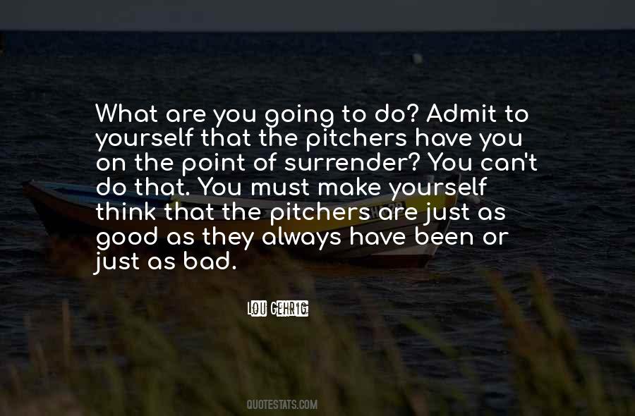 Quotes About Pitchers #846042