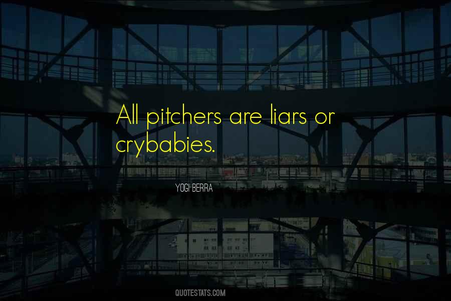 Quotes About Pitchers #93315