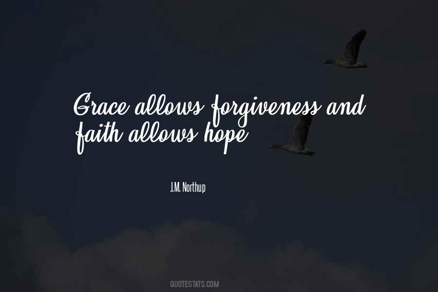 Quotes About Grace And Forgiveness #1012212