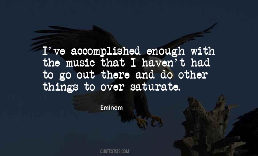 Quotes About Accomplished #1764382