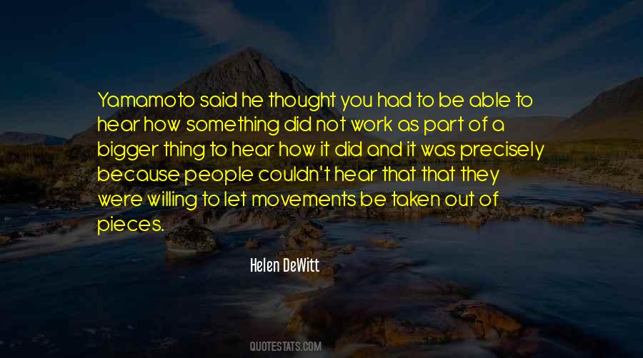 Be A Part Of Something Bigger Quotes #1130132
