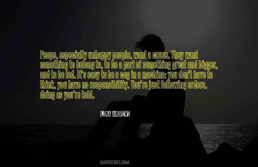 Be A Part Of Something Bigger Quotes #1414968