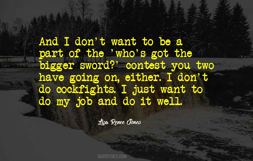 Be A Part Of Something Bigger Quotes #469164
