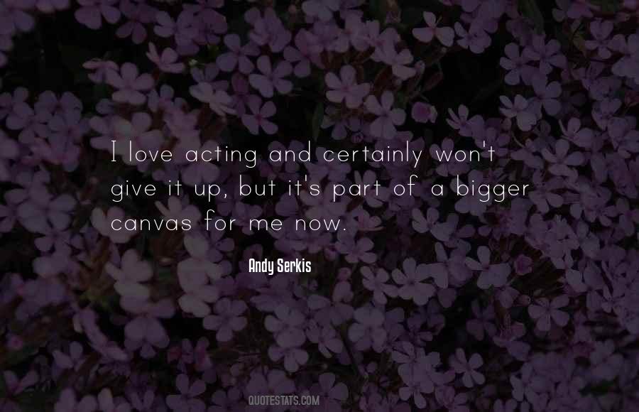 Be A Part Of Something Bigger Quotes #672515