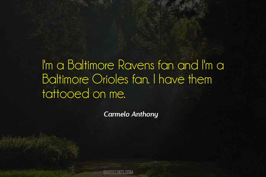 Quotes About Baltimore Ravens #871037