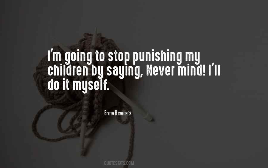 Quotes About Punishing #751113