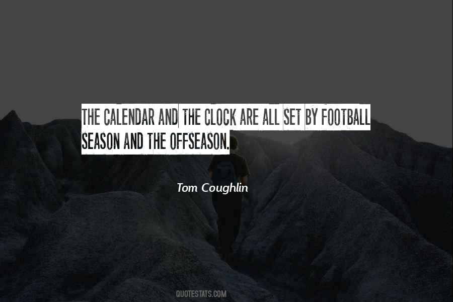 Quotes About Football Season #1061018