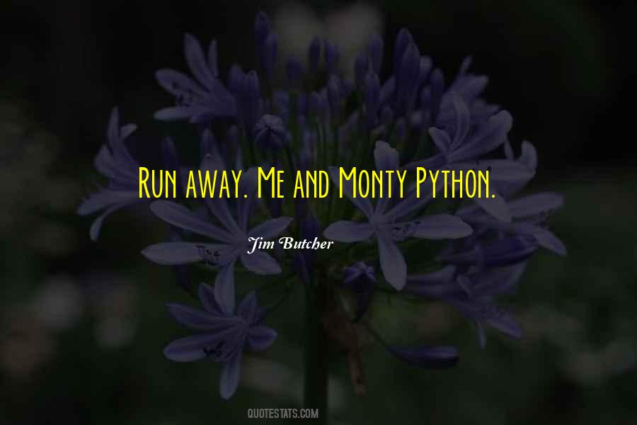 Quotes About Monty Python #1674374