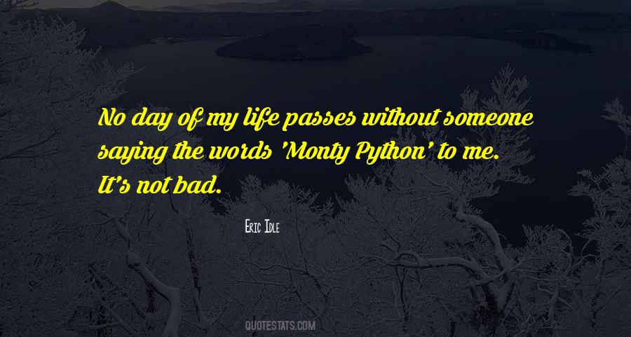 Quotes About Monty Python #1756156