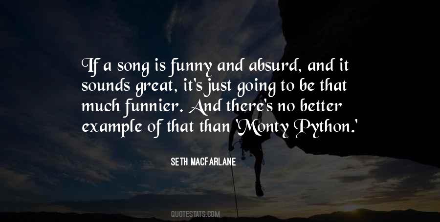 Quotes About Monty Python #97071