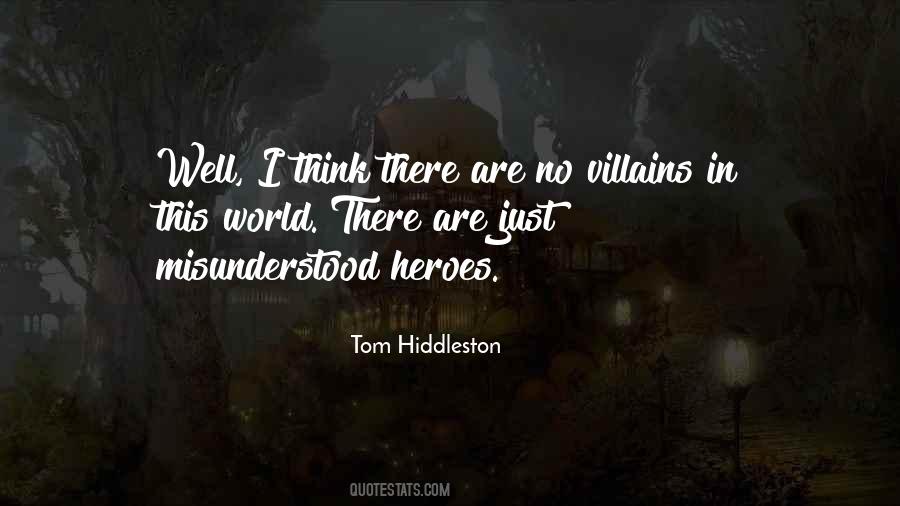 Quotes About Misunderstood Heroes #1568880