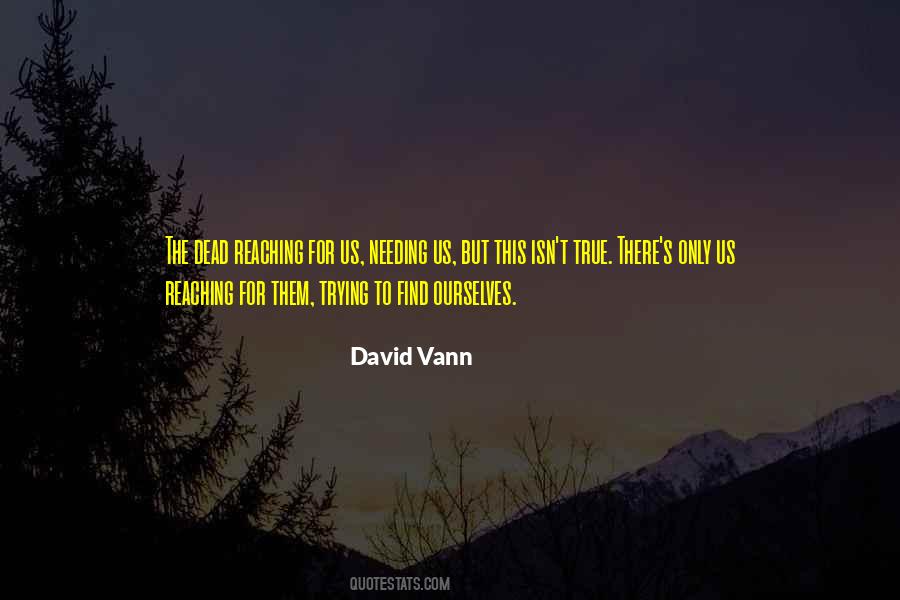Quotes About Vann #1233916