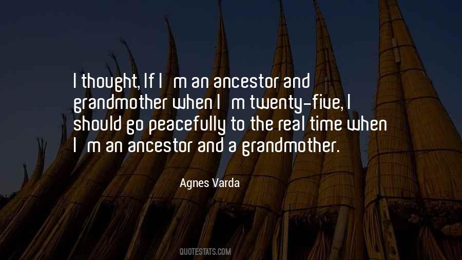 Ancestor S Quotes #610831