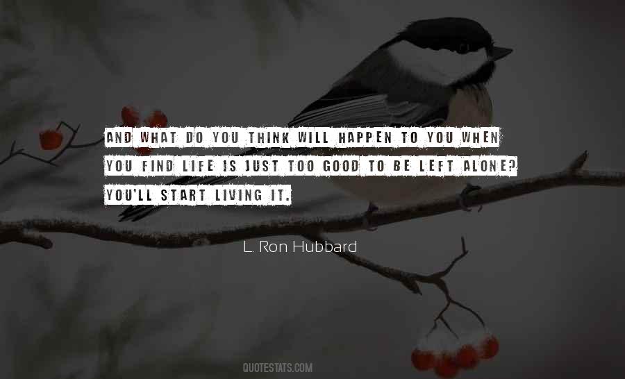 Good Will Happen Quotes #1589905