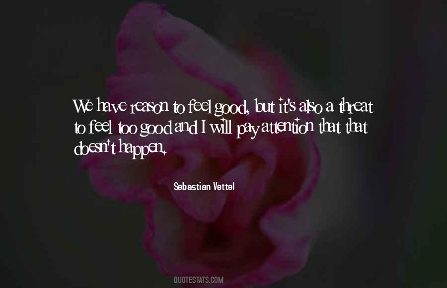 Good Will Happen Quotes #265625