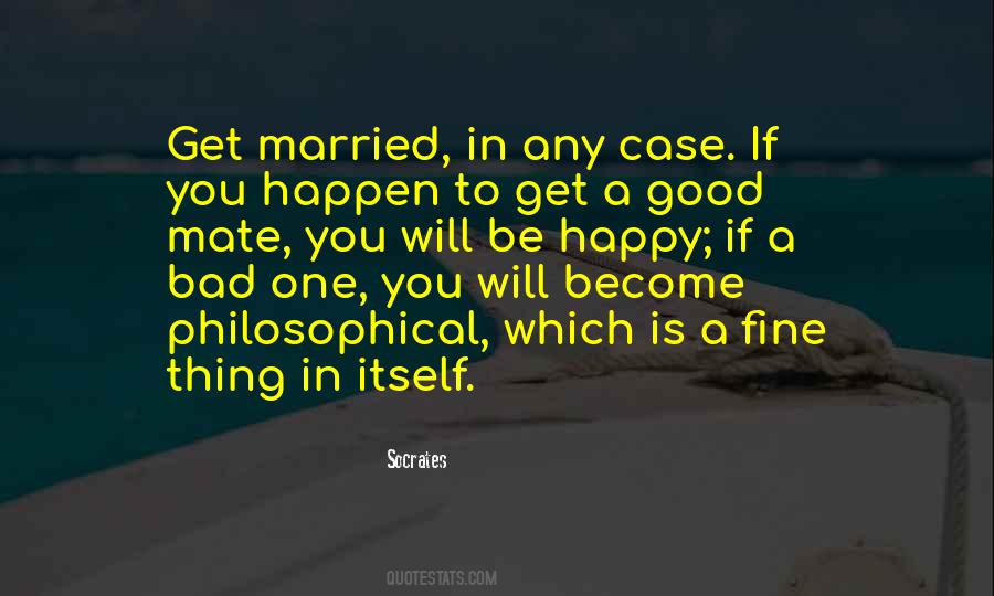 Good Will Happen Quotes #849338