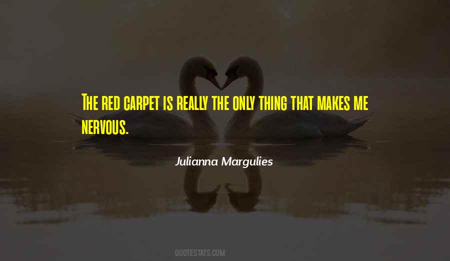 Quotes About Carpet #1122180