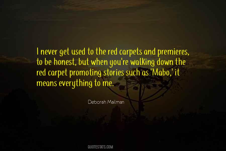 Quotes About Carpet #1262040