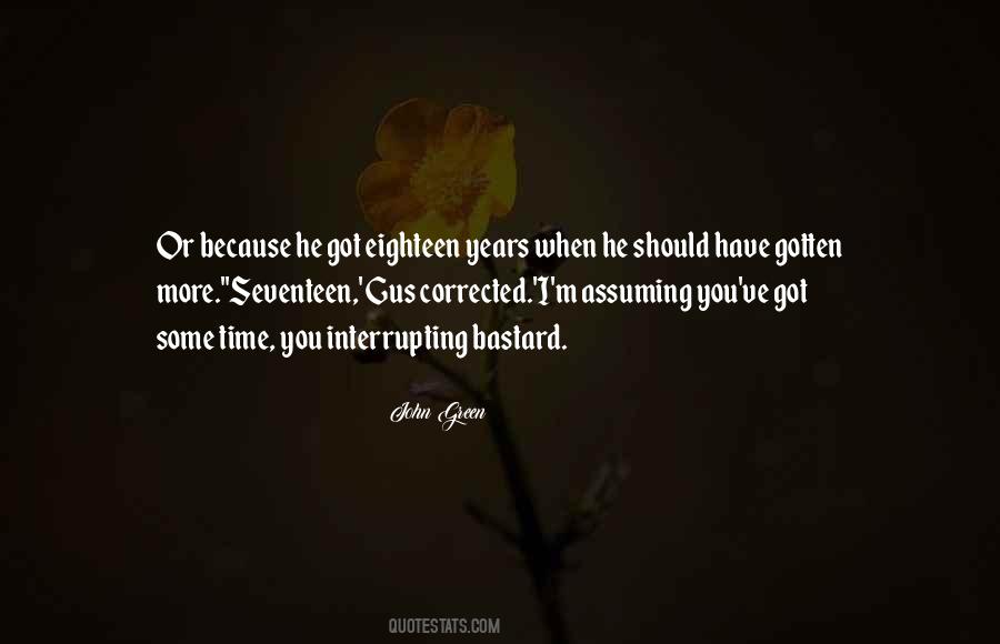 Quotes About Eighteen Years #1293532