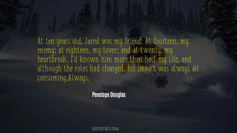 Quotes About Eighteen Years #1410627