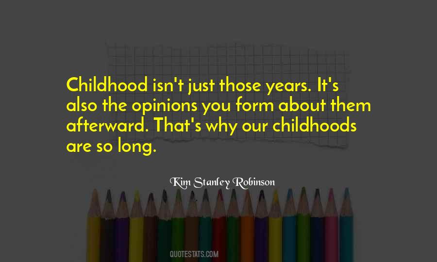 Quotes About Childhood Development #1386850