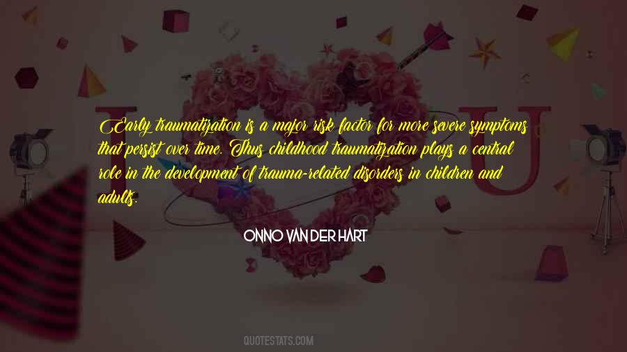 Quotes About Childhood Development #205406