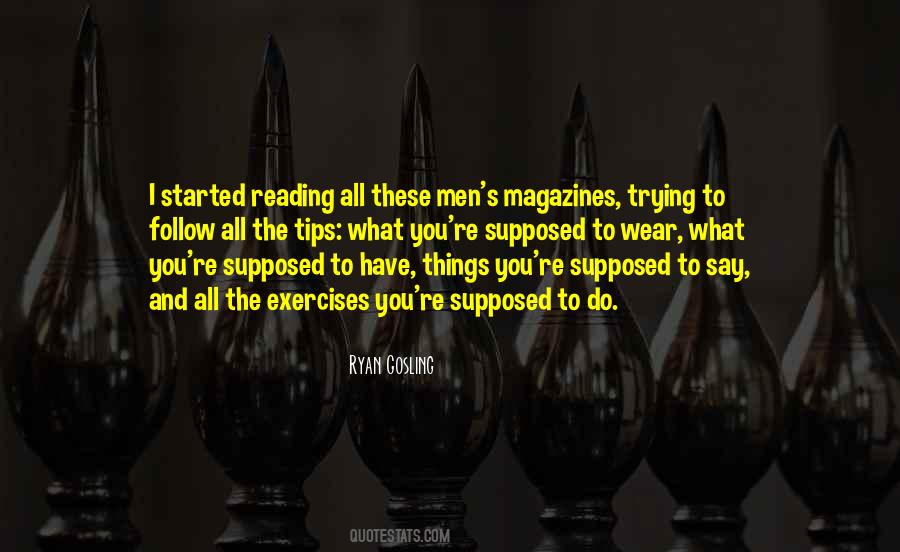 Quotes About Reading Magazines #1749514