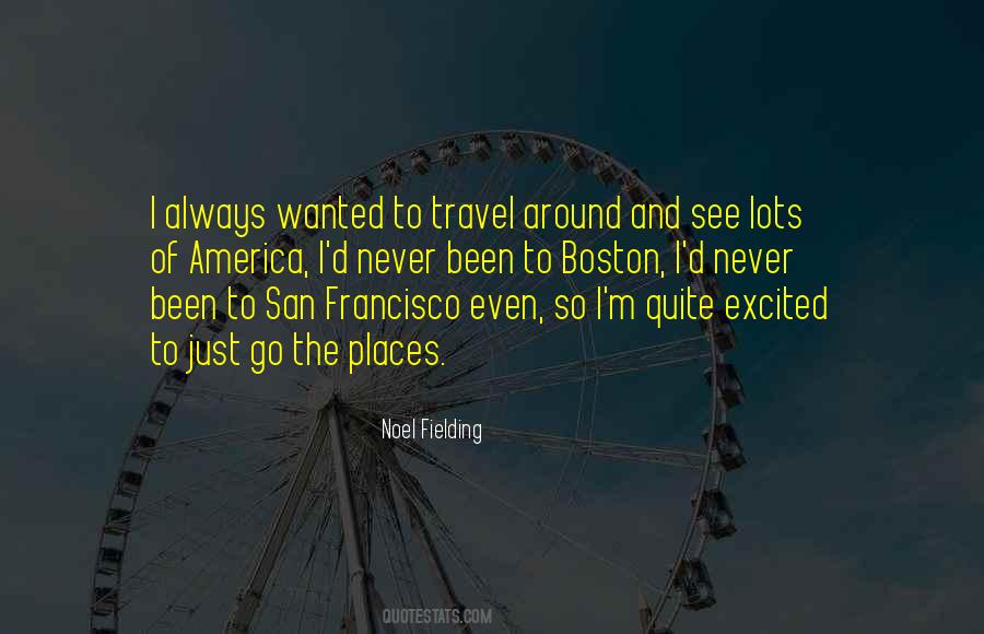 Quotes About Travel To America #1663605