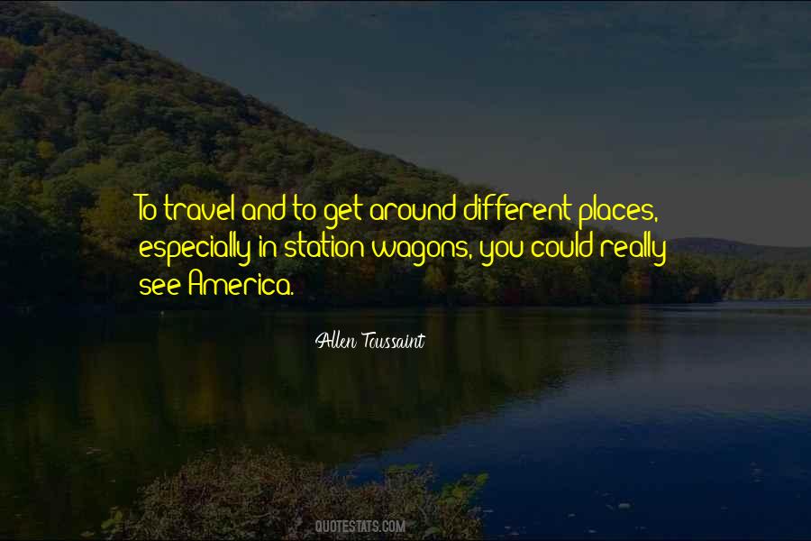 Quotes About Travel To America #1723715