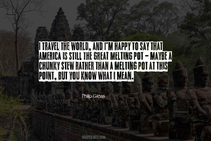 Quotes About Travel To America #577636