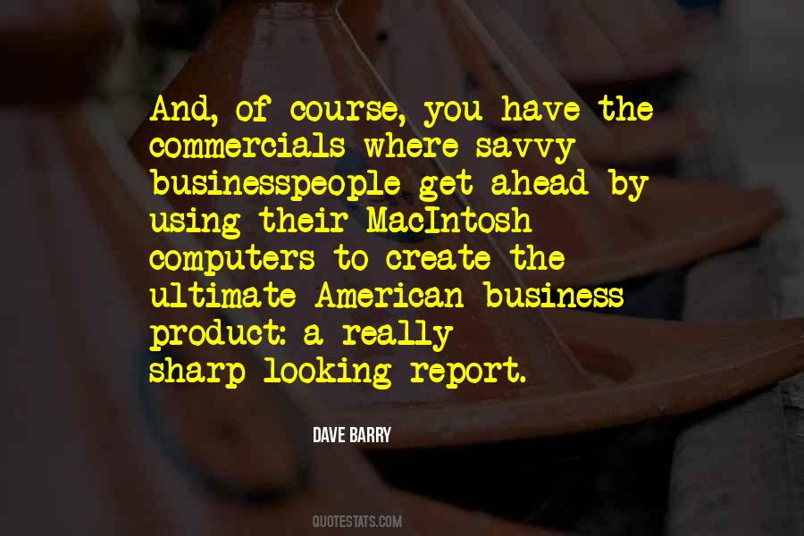 Quotes About Business Savvy #1517992