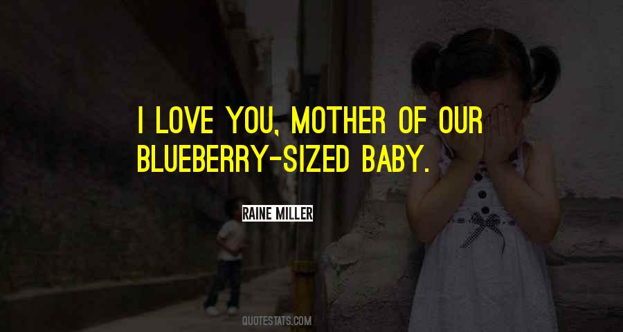 Quotes About Having A Baby With Someone You Love #57688
